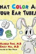 What Color are Your Ear Tubes af Harold Pine