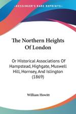 The Northern Heights Of London af William Howitt