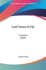 Land Tenure In Fiji af Lorimer Fison