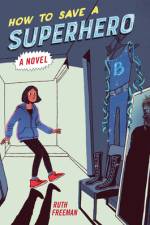 How to Save a Superhero af Ruth Freeman