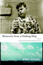 Memories from a Sinking Ship af Barry Gifford