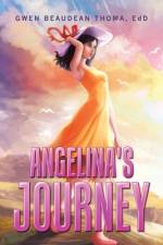 Angelina's Journey af Gwen Beaudean Thoma Edd