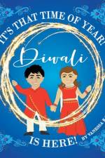 It's That Time of Year! Diwali is Here! af Vanessa Kapadia