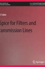 PSpice for Filters and Transmission Lines af Paul Tobin