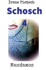 Schosch 4 af Irene Pietsch