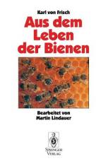 Aus Dem Leben der Bienen af Karl V. Frisch