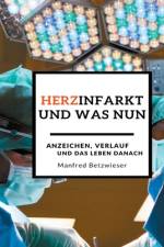 Herzinfarkt af Manfred Betzwieser