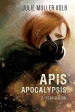 Apis Apocalypsis 2 af Julie Muller Volb
