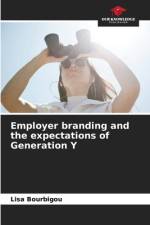 Employer branding and the expectations of Generation Y af Lisa Bourbigou