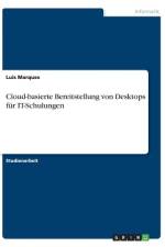 Cloud-basierte Bereitstellung von Desktops für IT-Schulungen af Luis Marques