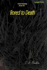 Bored to Death af C. D. Moulton
