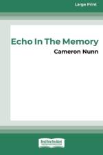 Echo in the Memory [16pt Large Print Edition] af Cameron Nunn