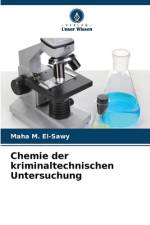 Chemie der kriminaltechnischen Untersuchung af Maha M. El-Sawy