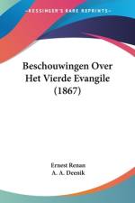Beschouwingen Over Het Vierde Evangile (1867) af Ernest Renan