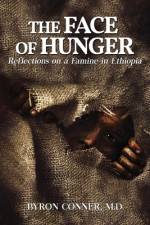 The Face of Hunger af Byron Conner