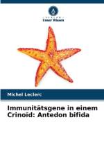 Immunitätsgene in einem Crinoïd: Antedon bifida af Michel Leclerc