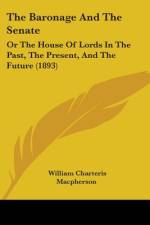 The Baronage And The Senate af William Charteris MacPherson