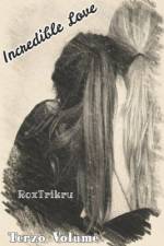 Incredible Love af ROX TRIKRU