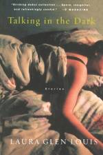 Talking in the Dark af Laura Glen Louis