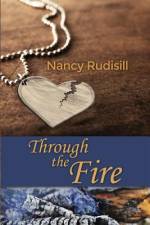 Through the Fire af Nancy Rudisill