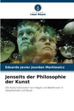 Jenseits der Philosophie der Kunst af Eduardo Javier Jourdan Markiewicz