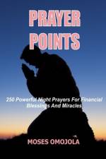 Prayer Points af Moses Omojola