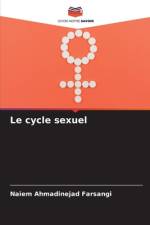 Le cycle sexuel af Naiem Ahmadinejad Farsangi