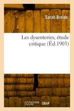 Les dysenteries, étude critique af Sarah Broïdo