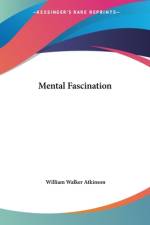 Mental Fascination af William Walker Atkinson