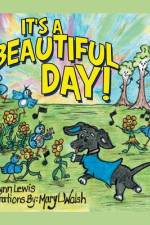 It's a Beautiful Day!