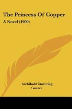 The Princess Of Copper af Archibald Clavering Gunter