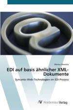 EDI auf basis ähnlicher XML-Dokumente af Markus Noveska