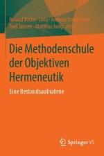 Die Methodenschule der Objektiven Hermeneutik af Roland Becker-Lenz