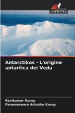 Antarctikos - L'origine antartica dei Veda af Ravikumar Kurup