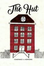 The Hut af Constance A. Newsome