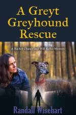A Greyt Greyhound Rescue af Randall Wisehart