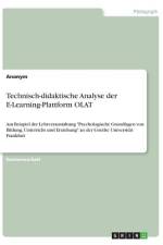 Technisch-didaktische Analyse der E-Learning-Plattform OLAT af Anonym