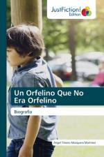 Orfelino Que No Era Orfelino af Angel Tiberio Mosquera Martinez