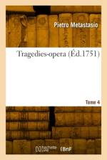Tragedies-opera. Tome 4 af Pietro Metastasio