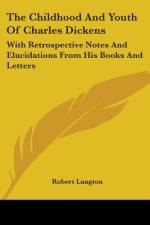 The Childhood And Youth Of Charles Dickens af Robert Langton
