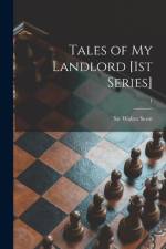 Tales of My Landlord [1st Series]; 1 af Walter Scott