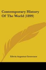 Contemporary History Of The World (1899) af Edwin Augustus Grosvenor
