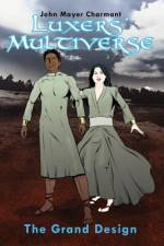 Luxers' Multiverse af John Mayer Charmant