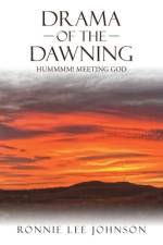 Drama of the Dawning af Ronnie Lee Johnson