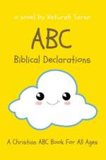 ABC Biblical Declarations af Keturah Sarno