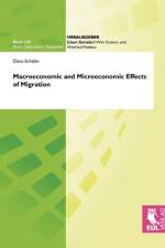 Macroeconomic and Microeconomic Effects of Migration af Dana Schüler