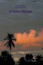 A Grave Mistake af C. D. Moulton