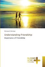 Understanding Friendship af Akinwumi Akinteye
