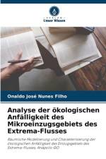Analyse der ökologischen Anfälligkeit des Mikroeinzugsgebiets des Extrema-Flusses af Onaldo José Nunes Filho