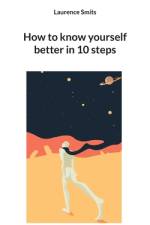 How to know yourself better in 10 steps af Laurence Smits